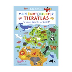Sauerlander Verlag Mein kunterbunter Tieratlas Мой красочный атлас животных